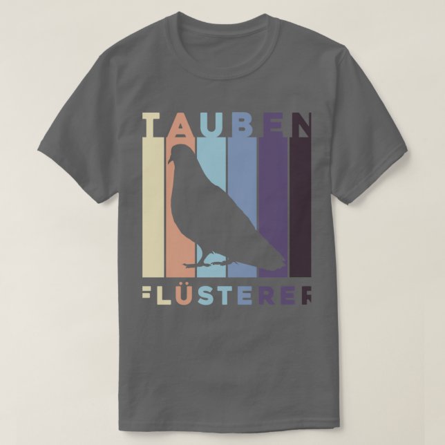 Brieftauben Graphiben Flsterer Taubenzchter d T Shirt (Design framsida)