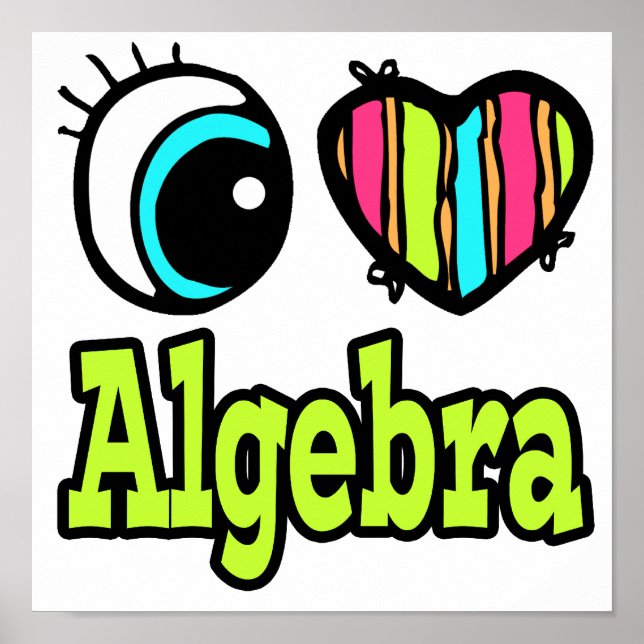 Bright Öga Heart I Kärlek Algebra Poster (Framsidan)
