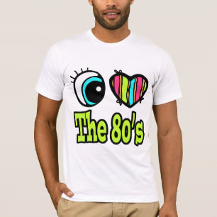 Bright Öga Heart I Kärlek på 80-talet T-shirt