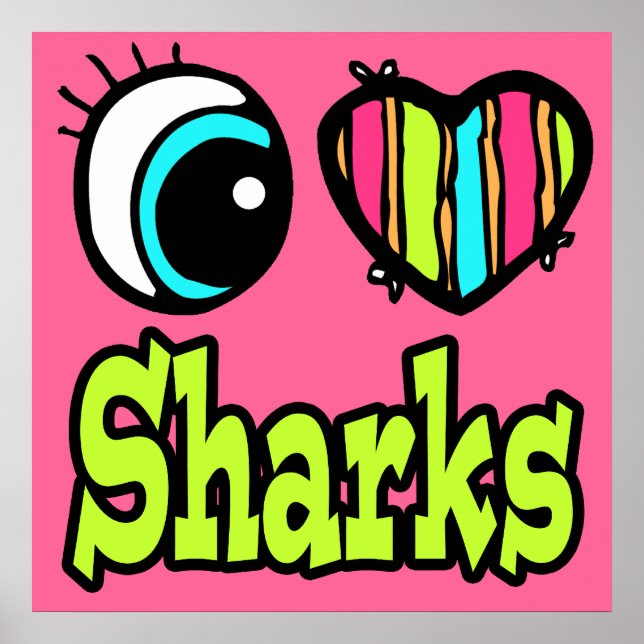 Bright Öga Heart I Kärlek Sharks Poster (Framsidan)