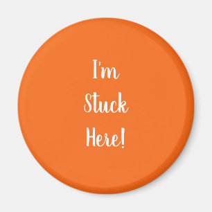 Bright Orange I är här i vit textmagnet Magnet