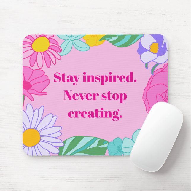 Bright Pink Yellow Floral Motivational Quote Mouse Musmatta (Med mus)