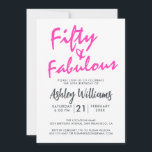 Bright Rosa femty Fabulous | 50:e Födelsedagsfeste Inbjudningar<br><div class="desc">En chic,  elegant,  50-årsfotoinbjudan som du kan anpassa och skicka ut för din 50-födelsedagsfesters firande. Ord "femtio och Fabulous" i svart och ljus rosa ställs in med hjälp av snyggt och modern typografi. Enbart designad för dig med Lycklig Dolphin Studio! @glydolphinstudio</div>