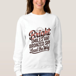 Bright Smiles & Bronzed Skin T Shirt
