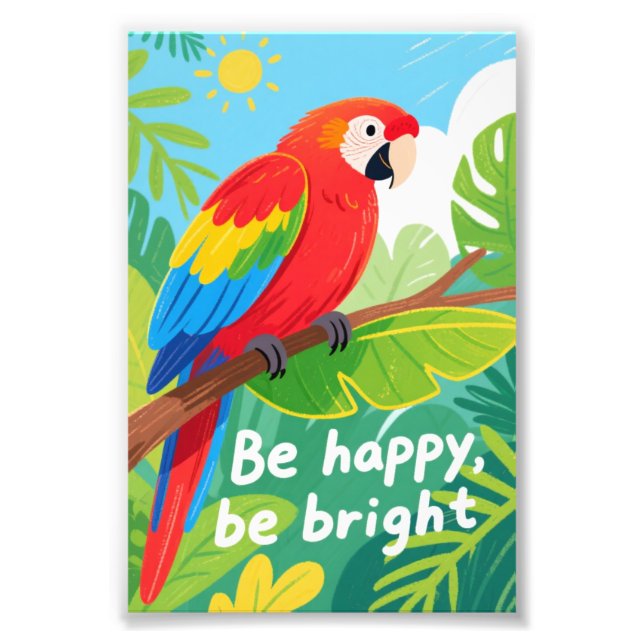 Bright Tropical Parrot Quote Art Fototryck (Framsidan)