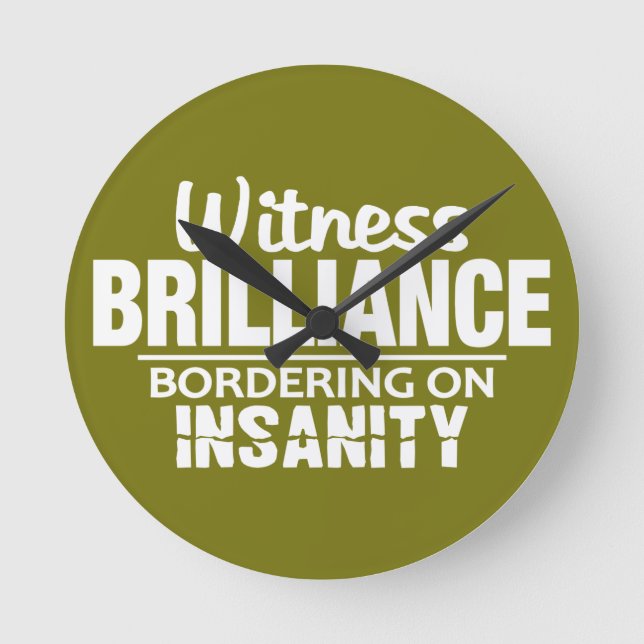 BRILLIANCE VS INSANITY anpassningsbar wall klocka (Framsida)