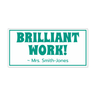 "BRILLIANT WORK!" + Lärarens Namn Rubber Frimärke Självfärgande Stämpel