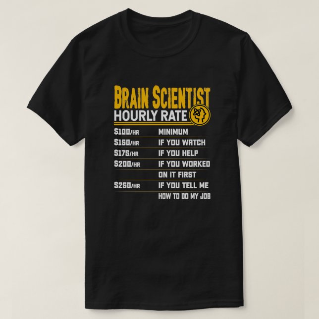 Brin Scientist Timly Rate Funny Neuroscience Neu T Shirt (Design framsida)