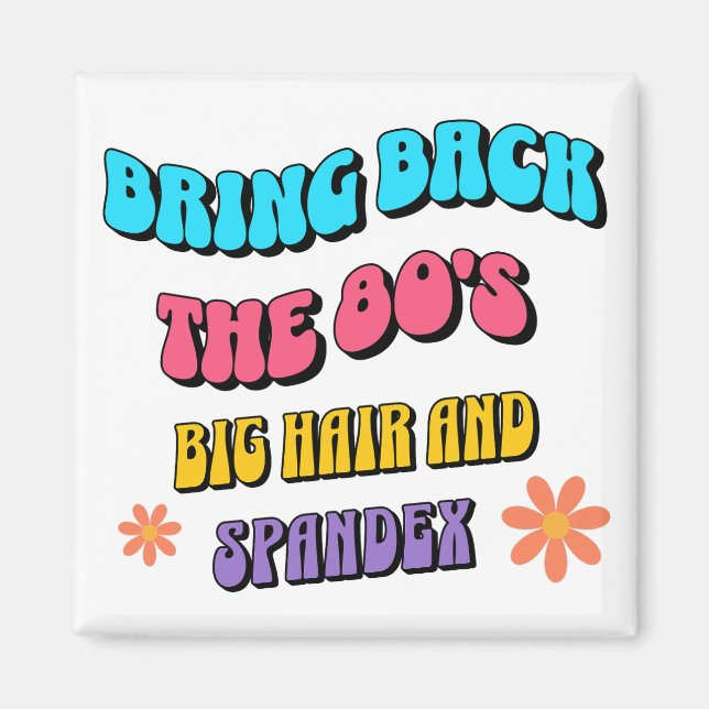 Bring Back the ’80s Magnet (Framsidan)