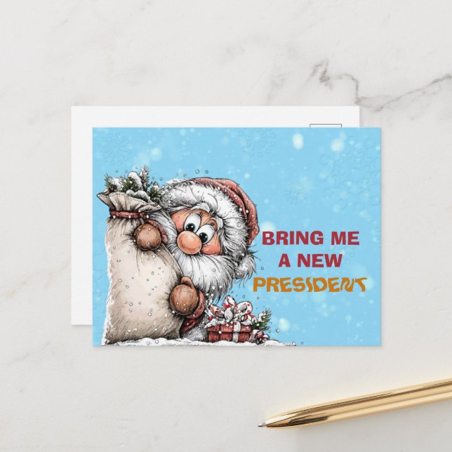 Bring Me A New President Santa Claus Helg Vykort (Fram/Back In Situ)