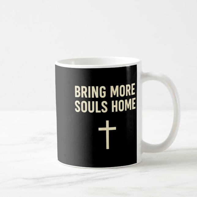 Bring More Souls Home Christian Faith Jesus Design Kaffemugg (Höger)