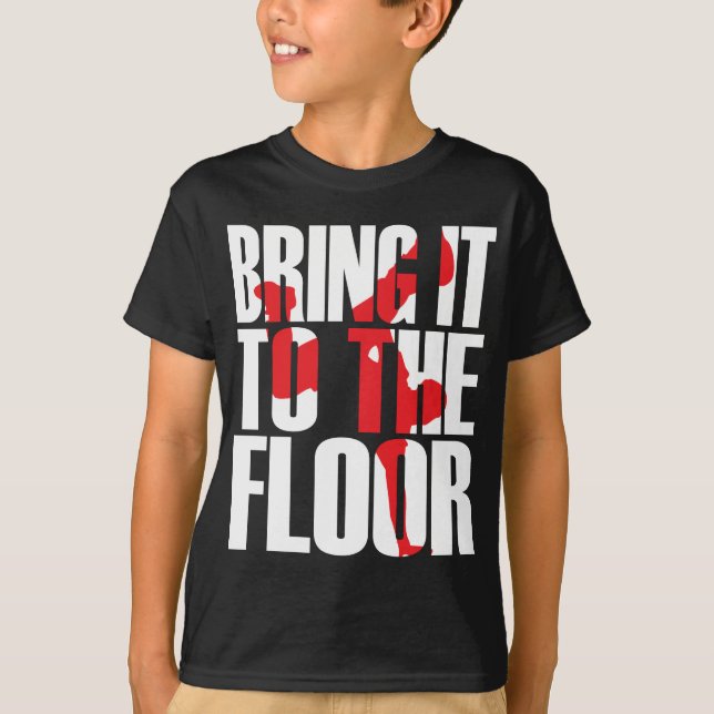 Bring_To_Floor_Wht.ai T Shirt (Framsida)