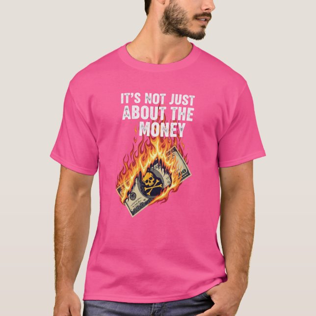 Brinnande Dollar Statement T-shirt – Djärv Anti-Gi (Framsida)