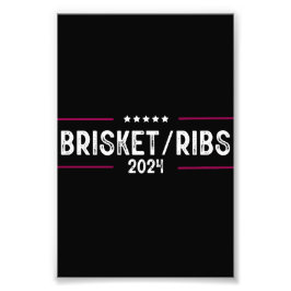 Brisket Ribs 2024 BQ Barbecue Politiskt val Fototryck