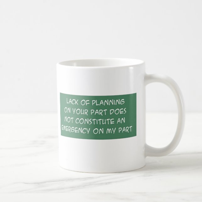 BRIST AV ATT PLANERA PÅ DIN DEL KAFFEMUGG (Höger)