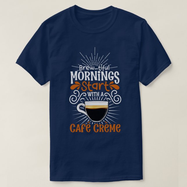 Brist morgon med Caf Crme T Shirt (Design framsida)