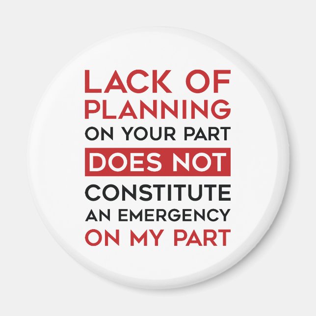 Brist på planering magnet (Framsidan)