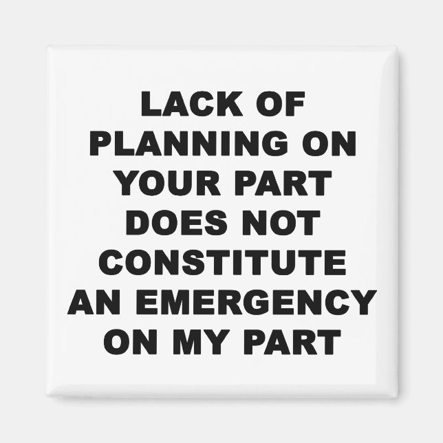 Brist på planering magnet (Framsidan)