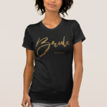 Bristen Chic Guld Glitter Personlig Black T Shirt<br><div class="desc">Fira din förlovning med den här chicen. Lägg till ditt namn eller ta bort det. Här är en idé: bära det som ett meddelande från bröllop vid din förlovning (eller överraskande förlovning) party. Finns i vitt, svart, rosa och glitter faux guld, silver och rosa på vitt eller svart t-skjortor. Här...</div>
