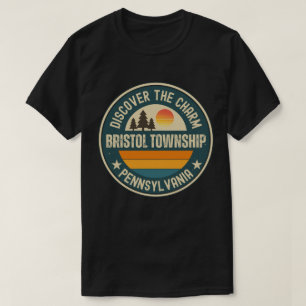 Bristol township, Pennsylvania T Shirt