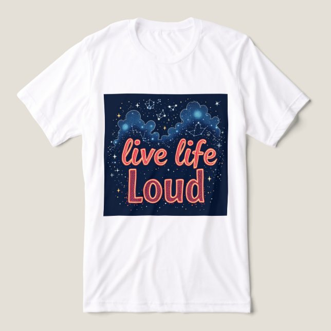 Brite-T Live Life Loud 0018992 T Shirt (Design Framsida)