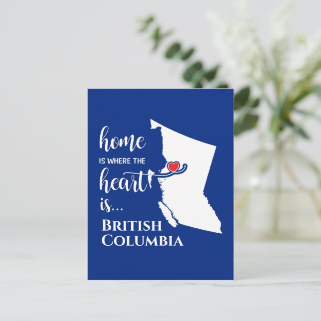British Columbia Home är där hjärtat finns.. Vykort (Stående Fram)