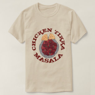 British Food Indian Takeaway Chicken Tikka Masala T Shirt