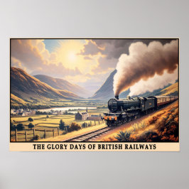 British Golden Age of Steam Travel Poster