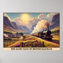 British Golden Age of Steam Travel Poster