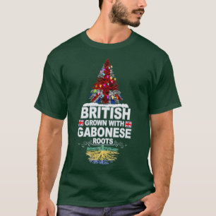 British Grown with Gabonese Roots Gift for Gabones T Shirt