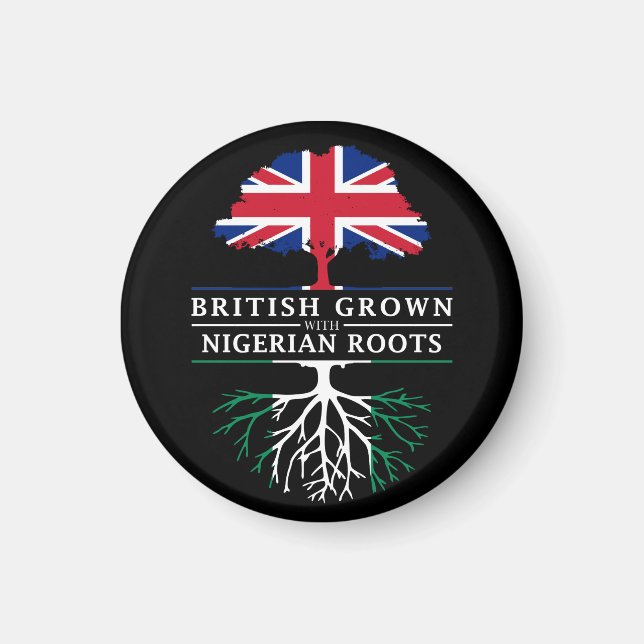 British Grown with Nigerian Roots Nigeria Design Magnet (Framsidan)