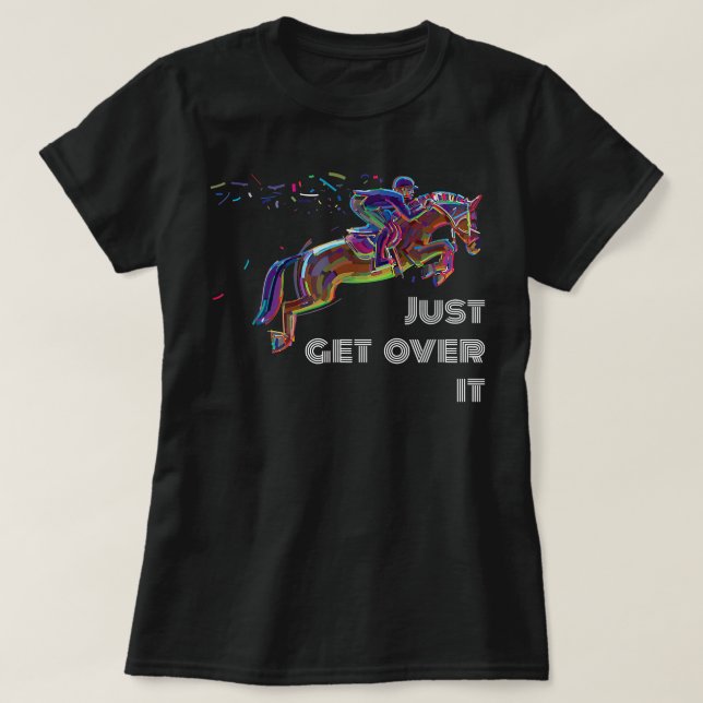 British Horse Show Jumping, kom bara över det T Shirt (Design framsida)