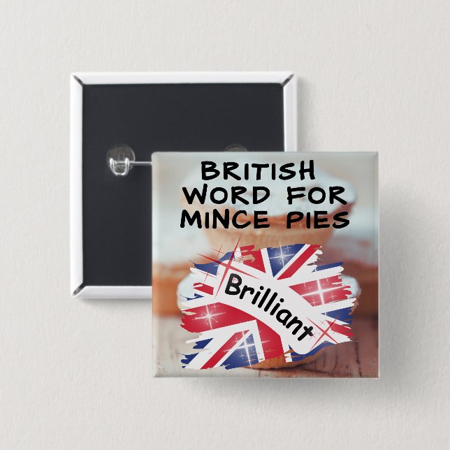 British Ord for Mince Paj - BRILLIANT Knapp (Framsida & baksida)