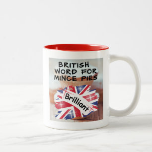 British Ord for Mince Paj - BRILLIANT Två-Tonad Mugg