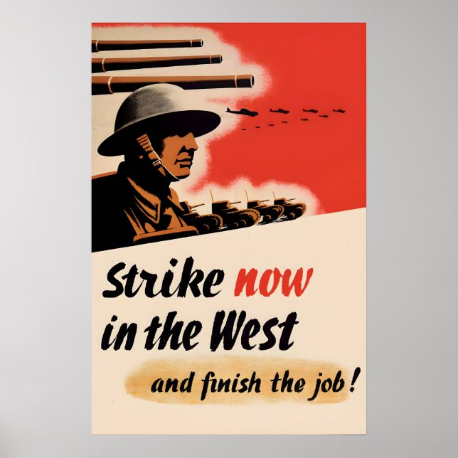 British WWII Propaganda Poster Strike Now (Framsidan)