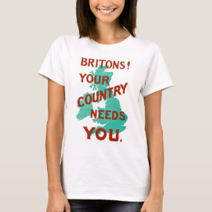 Britoner! Din Land behöver dig T Shirt