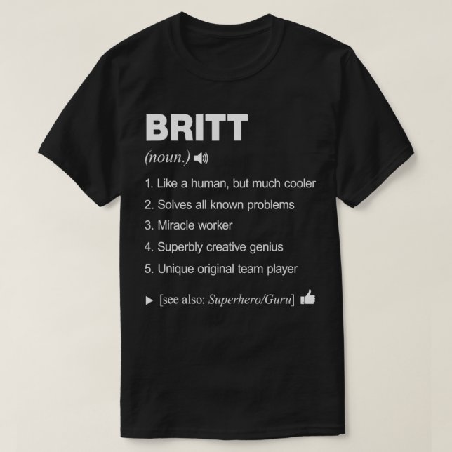 Britt Namn Definition betyder familj Funny T Shirt (Design framsida)