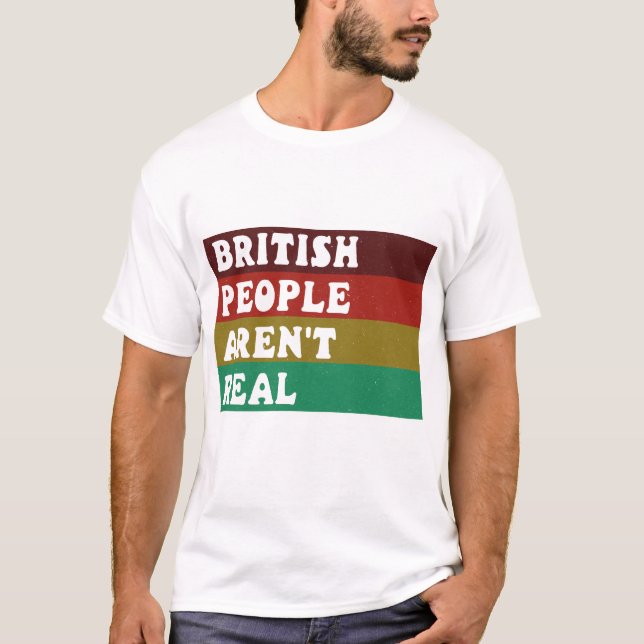Britter är inte verkliga  t shirt (Framsida)