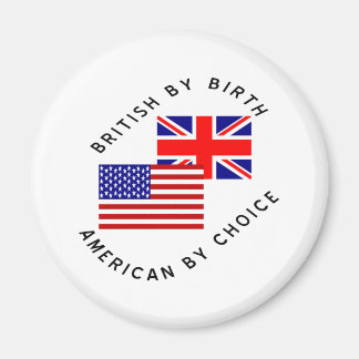 Brittisk från födseln Amerikan genom val Magnet