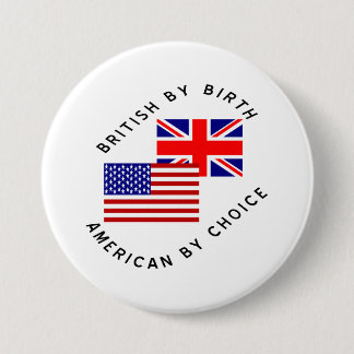 Brittisk genom födsel Amerikan genom val Knapp