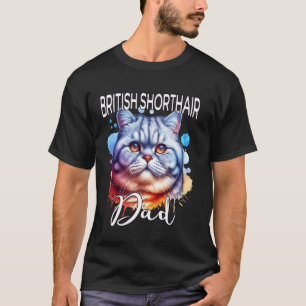 Brittisk Korthår Pappa Brittisk Korthår Katt T Shirt