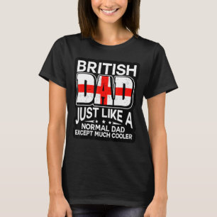 Brittisk Pappa Precis Som En Vanlig Pappa Förutom T Shirt
