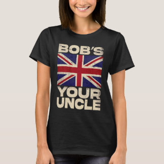 Brittiska Union Jack Flagga Bob's your Uncle T Shirt