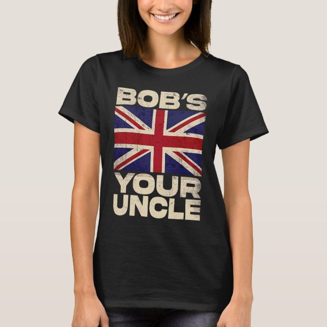 Brittiska Union Jack Flagga  Bob's your Uncle T Shirt (Framsida)