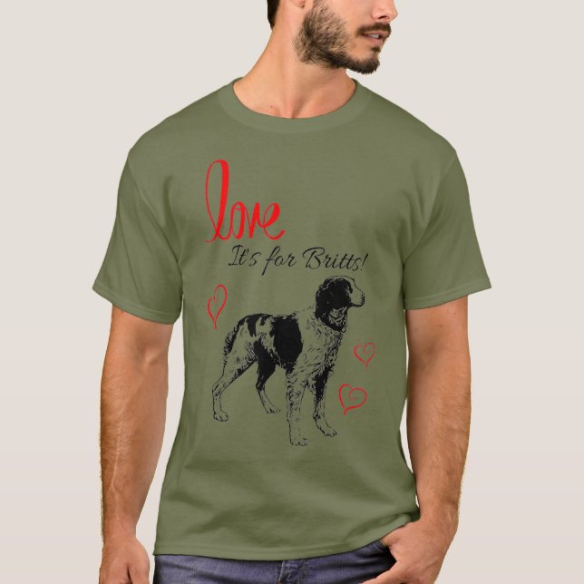 Britts Kärlek Brittany Spaniel Hunting Hund T Shirt (Framsida)