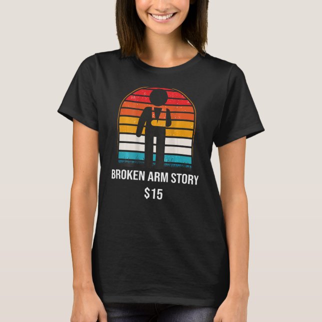 Brken Arm-artikel 15 BACKPRINT Brken ben 1 T Shirt (Framsida)