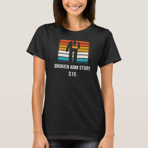 Brken Arm-artikel 15 BACKPRINT Brken ben 1 T Shirt