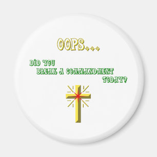 Brken Commandment Christian Magnet