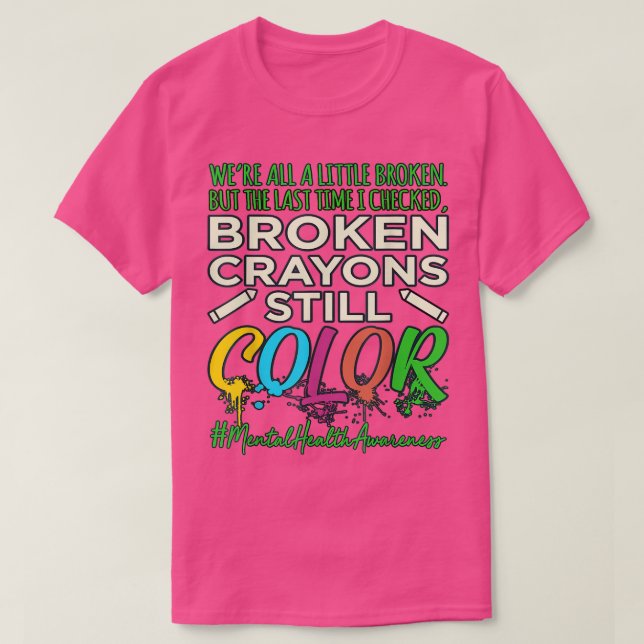 Brken Kritor Mental Health Awareness Supporter G T Shirt (Design framsida)