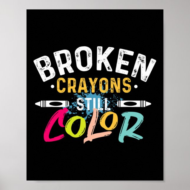 Brken Kritor stilla Färg - mentalvårdsbelöning Poster (Framsidan)